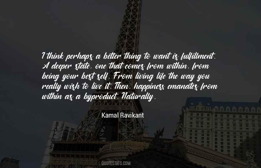 Quotes About Living A Better Life #142112