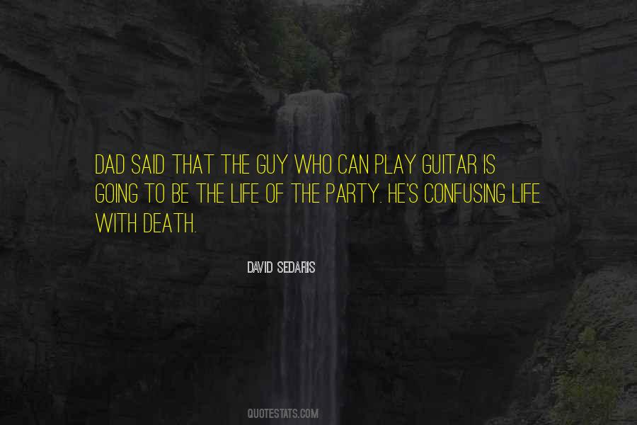 Guitar Life Quotes #554809
