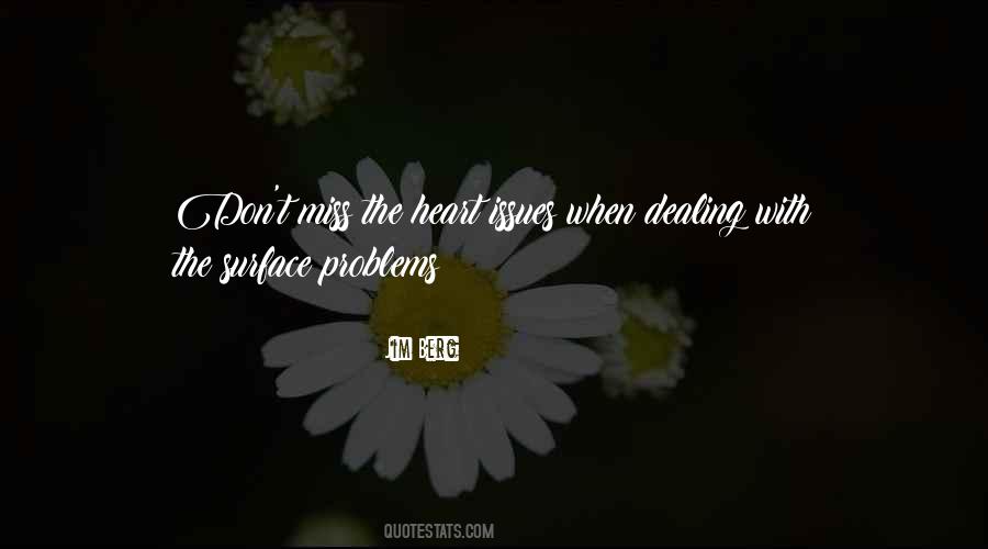 Quotes About Dealing With Problems #1401688