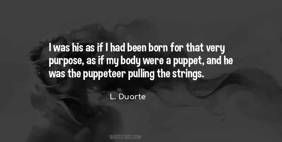 Quotes About Puppet Strings #1107396