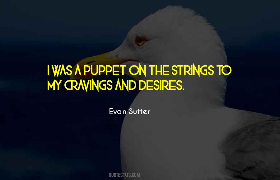 Quotes About Puppet Strings #1305123