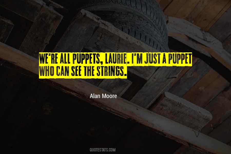 Quotes About Puppet Strings #1551523