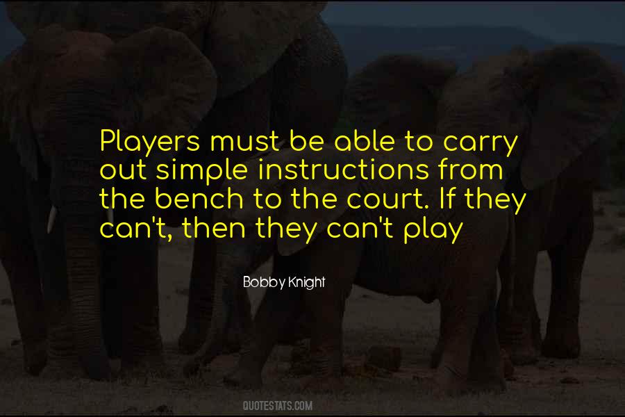 Quotes About Bench Players #1374999