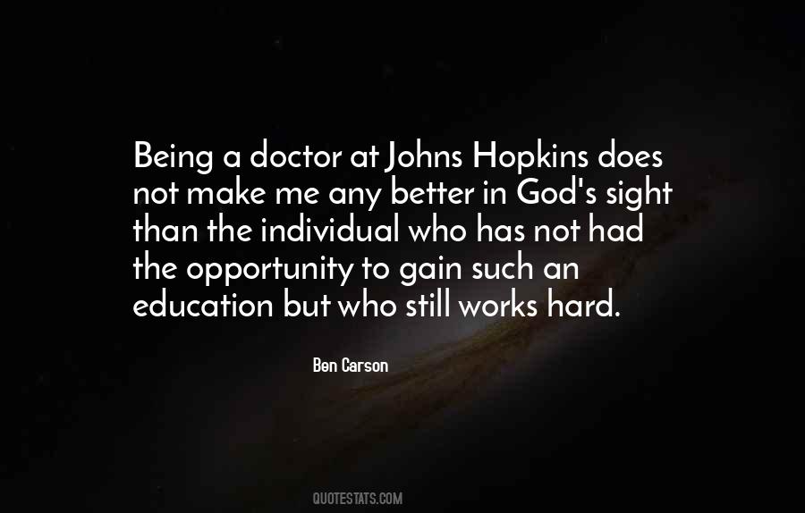 Quotes About Johns Hopkins #1707599