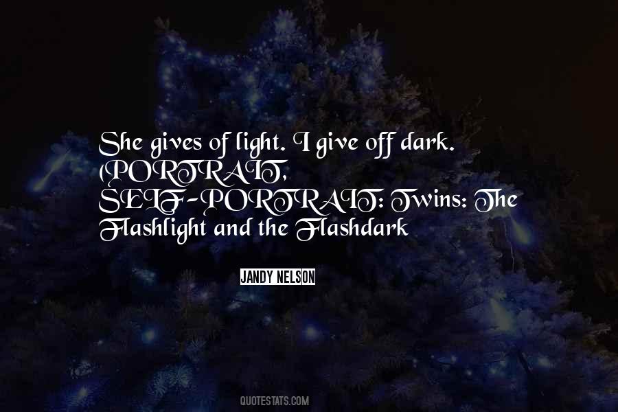 Quotes About Dark And Light #104075