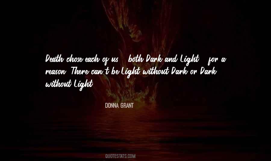 Quotes About Dark And Light #1579339