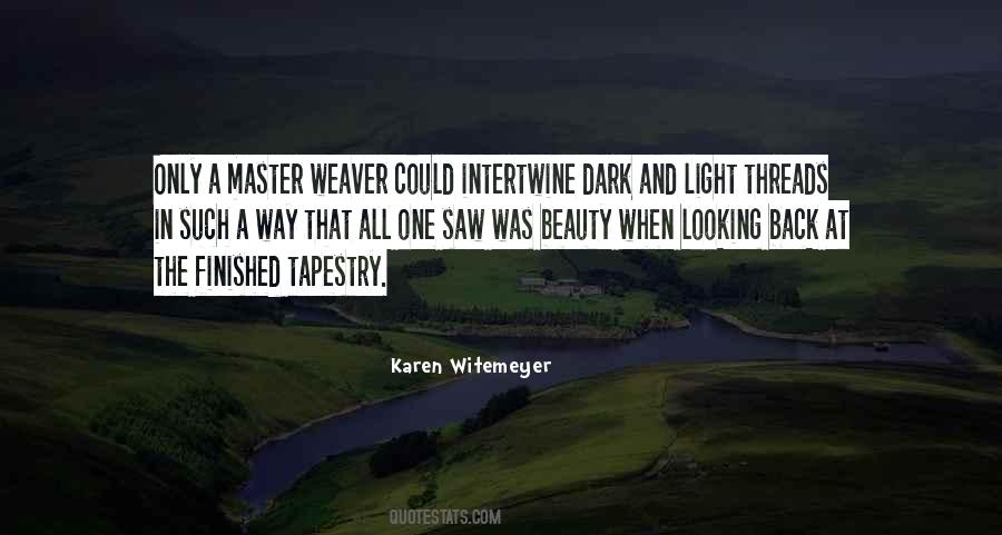 Quotes About Dark And Light #42917