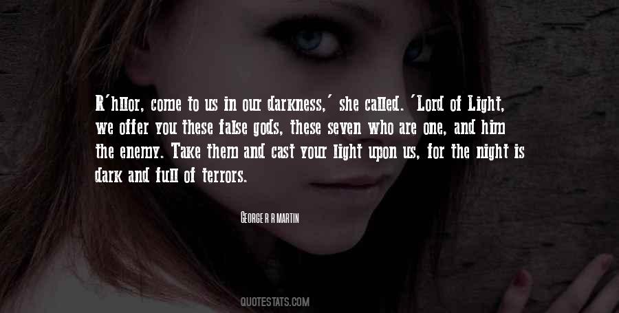 Quotes About Dark And Light #82113