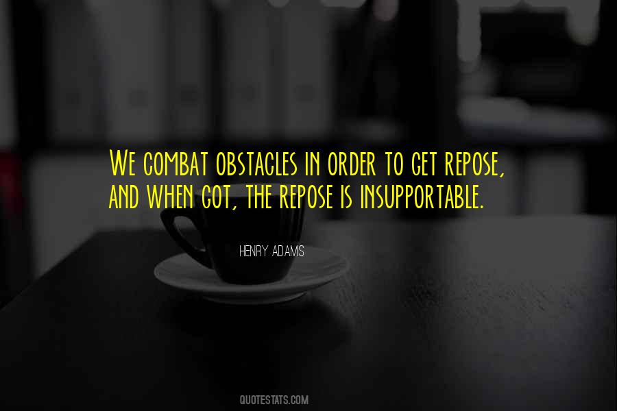 Quotes About Repose #1717405