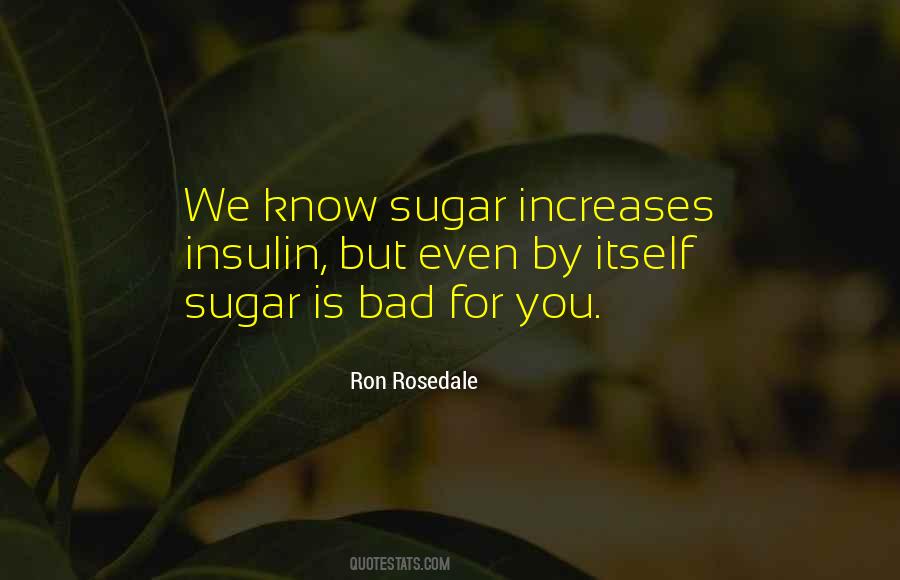 Quotes About Insulin #12022