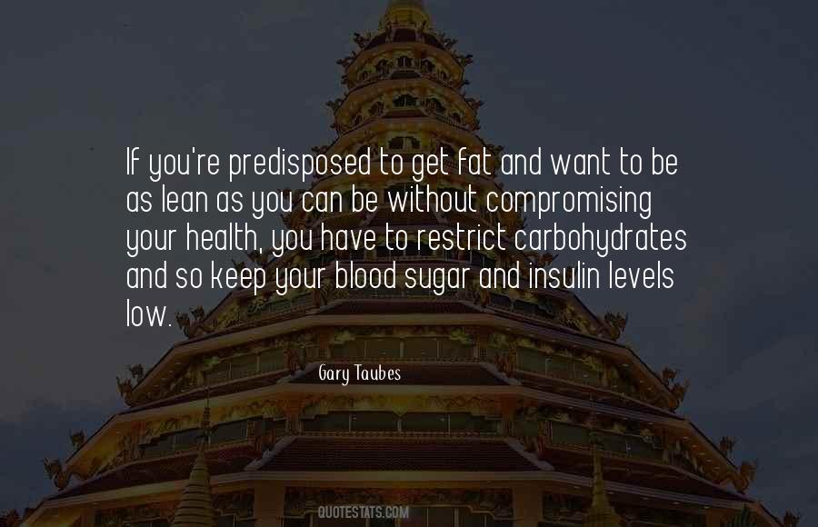 Quotes About Insulin #1401737