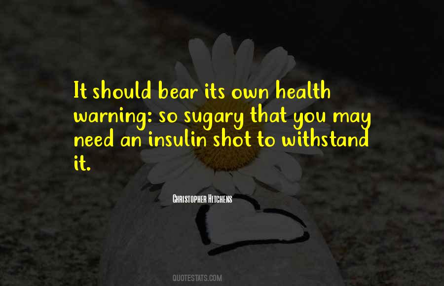 Quotes About Insulin #1818704