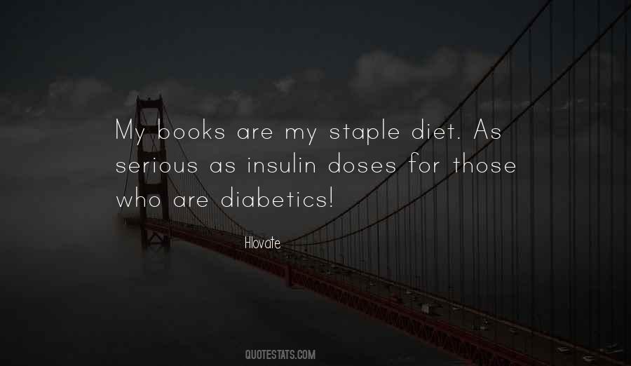 Quotes About Insulin #655649