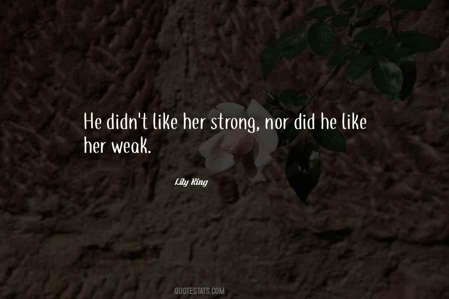Quotes About Weak Relationships #1624281