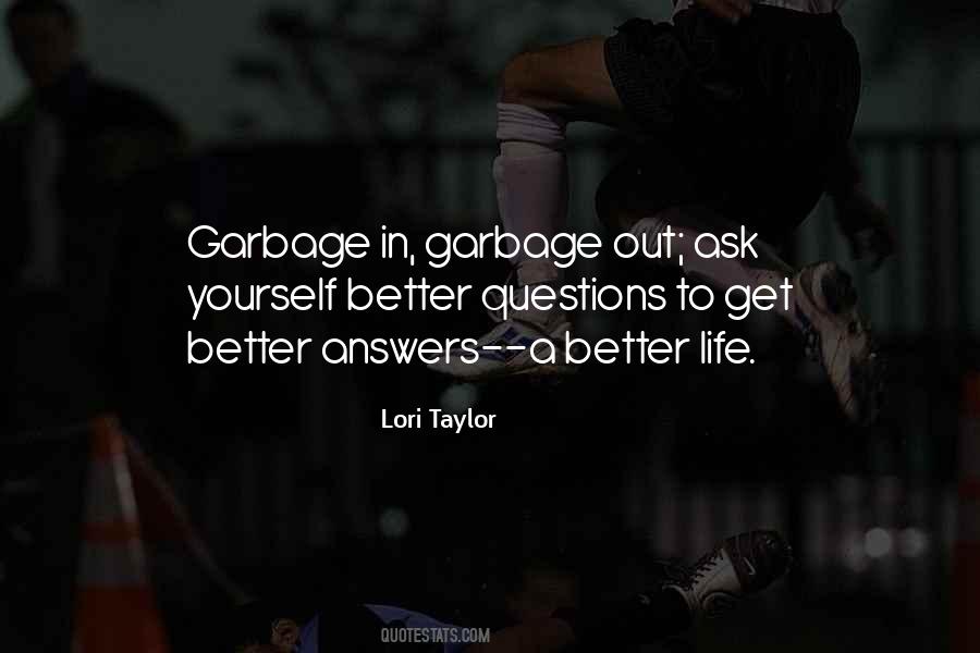 Quotes About Garbage In Garbage Out #922112