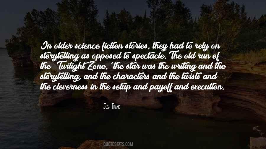 Quotes About Writing Science Fiction #1429790