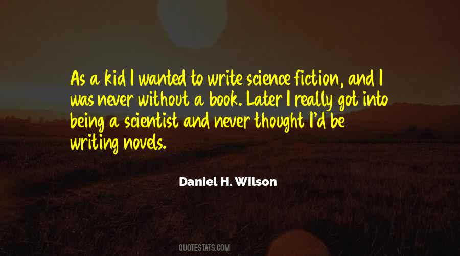 Quotes About Writing Science Fiction #275319