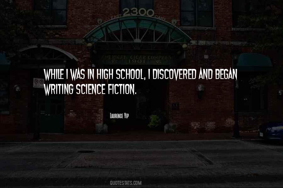 Quotes About Writing Science Fiction #318032