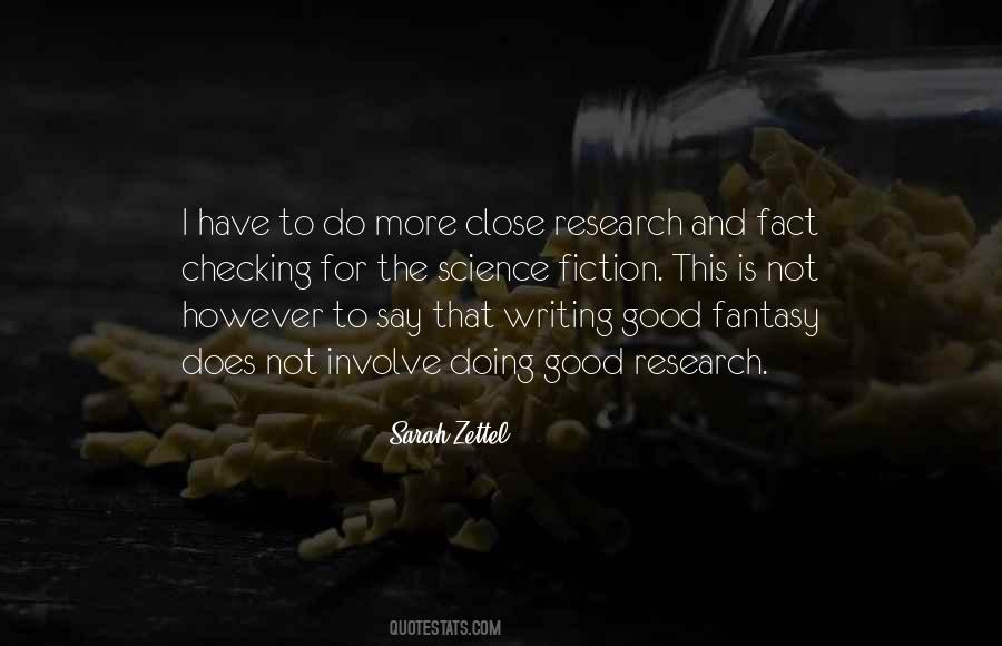 Quotes About Writing Science Fiction #525346