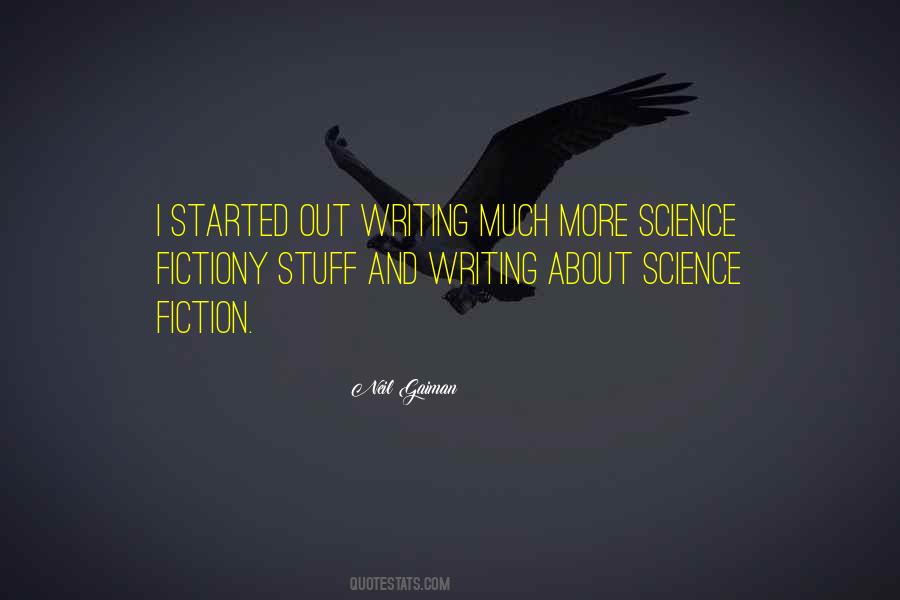 Quotes About Writing Science Fiction #64925