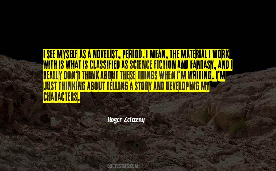 Quotes About Writing Science Fiction #963073