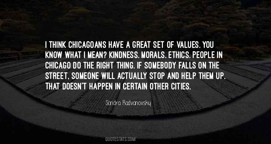 Quotes About Do The Right Thing #1022388