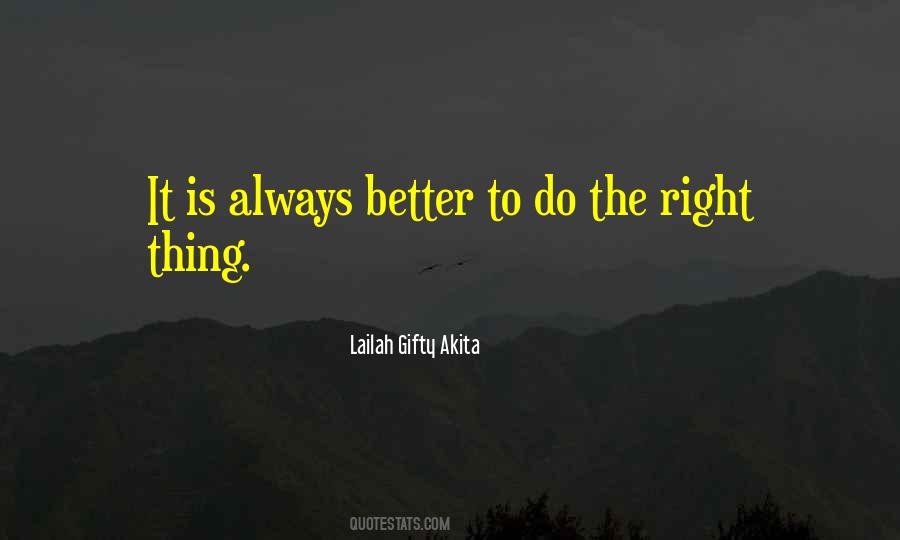 Quotes About Do The Right Thing #1252253