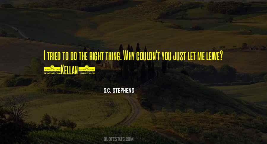 Quotes About Do The Right Thing #1255289