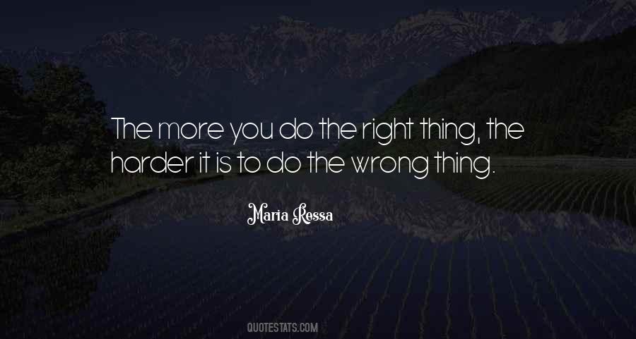 Quotes About Do The Right Thing #1366640