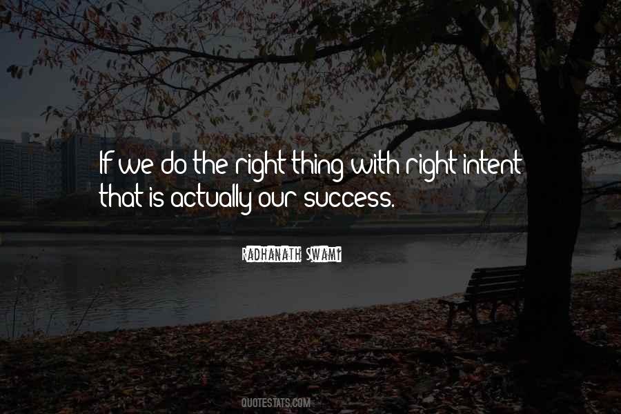 Quotes About Do The Right Thing #993872