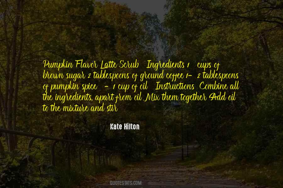 Quotes About Pumpkin Spice #1303246