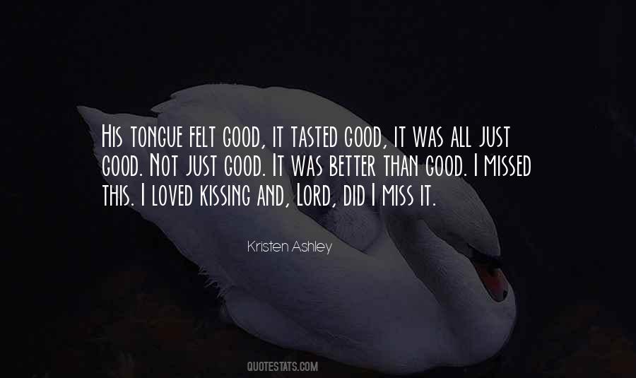 Quotes About Tongue Kissing #210639