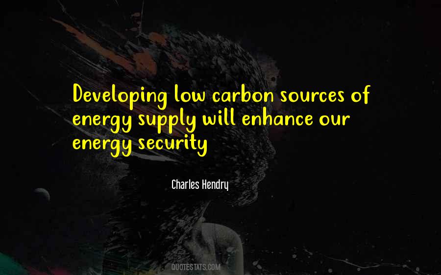 Quotes About Energy Security #336285