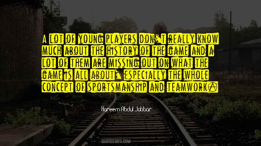 Quotes About A Teamwork #137534