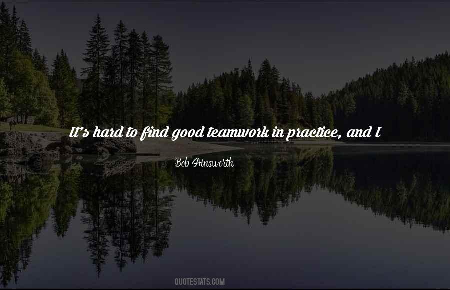 Quotes About A Teamwork #148481