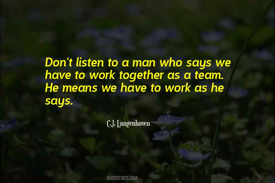 Quotes About A Teamwork #642004