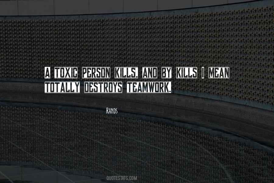 Quotes About A Teamwork #765567