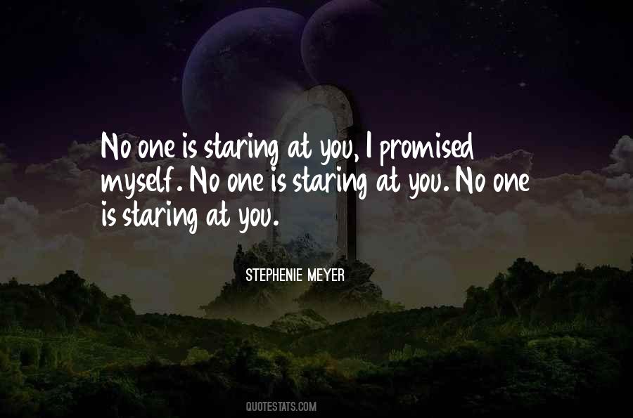 Quotes About Staring At You #1637412