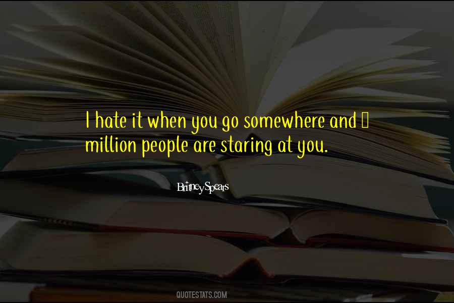 Quotes About Staring At You #992111