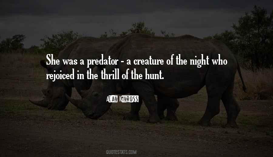 Quotes About The Hunt #426309