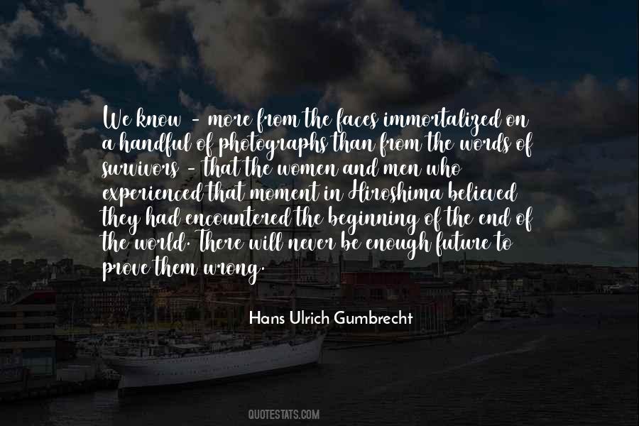 Quotes About Hiroshima #1443874