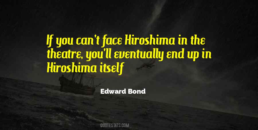 Quotes About Hiroshima #775087