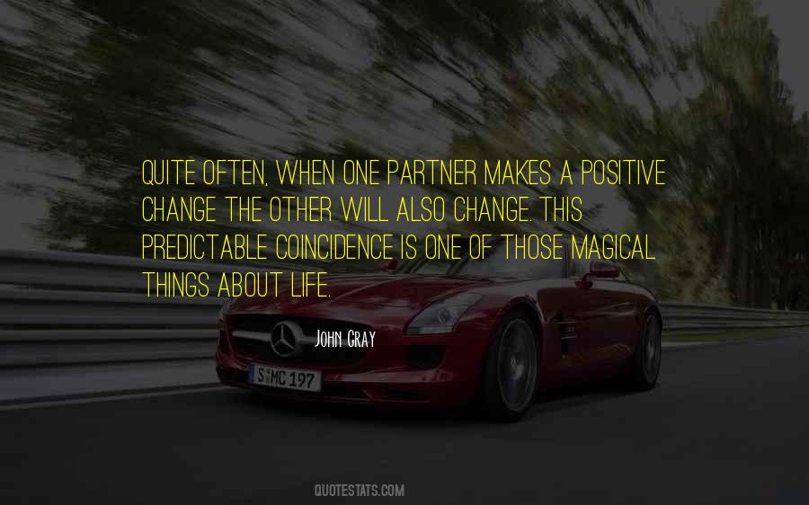 Quotes About No Such Thing As Coincidence #122035