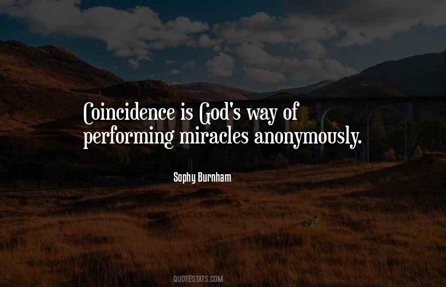 Quotes About No Such Thing As Coincidence #25270