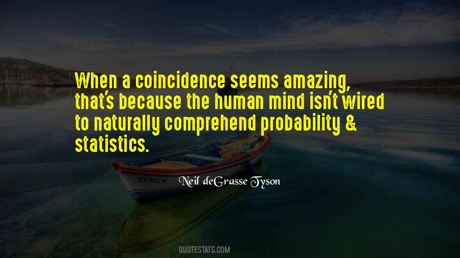 Quotes About No Such Thing As Coincidence #74229