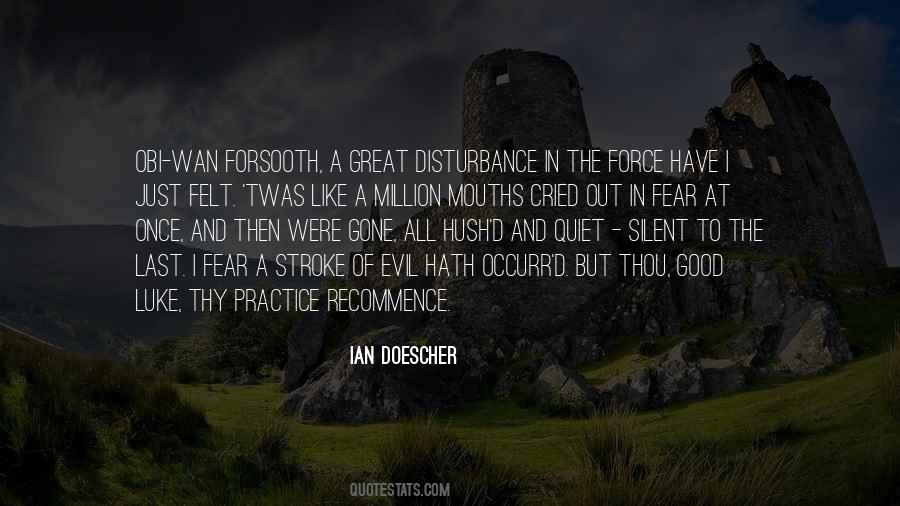 Disturbance In The Force Quotes #1137767