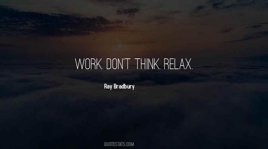 Quotes About Relax #1200894