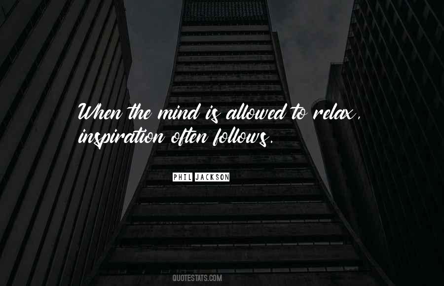 Quotes About Relax #1211262