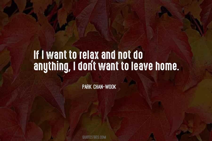 Quotes About Relax #1214090