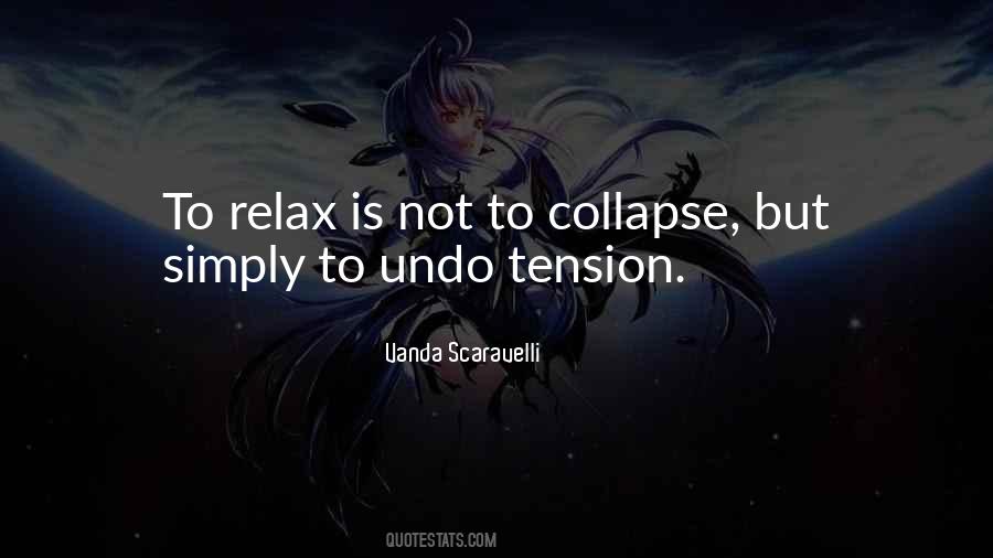 Quotes About Relax #1238072